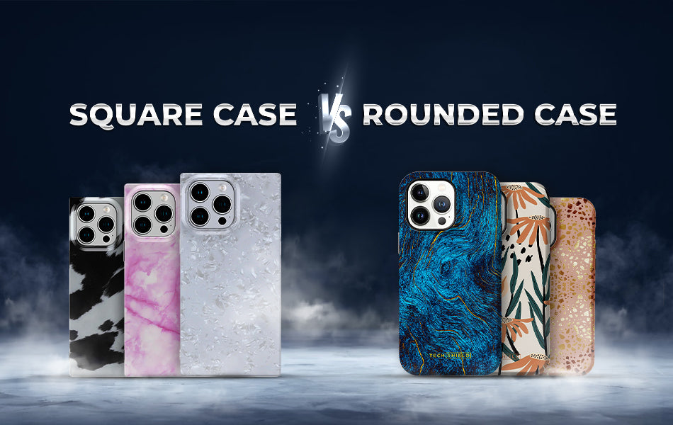 Rectangular Phone Case vs. Rounded Phone Case: Which Phone Case Style Suits You Best?